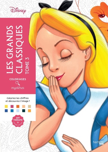 Раскраска Hachette Heroes Coloriages mysteres Disney Les grands classiques Том 3